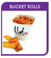 BUCKET ROLLS