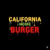 California Home Burger