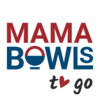 Mama Bowls To Go